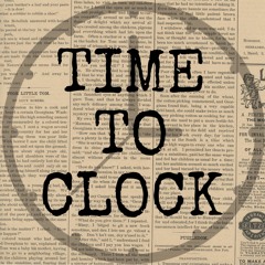 Time To Clock (EDIT 60sec)