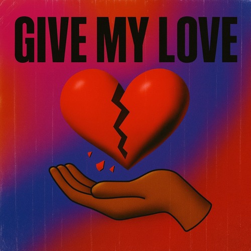 Give My Love