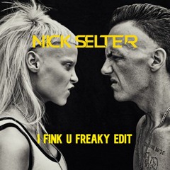 I Fink U Freeky Edit (Supported By Marlon Hoffstadt)