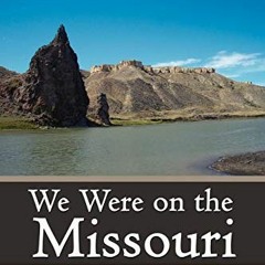 [! We Were on the Missouri, 2005 [Read-Full!