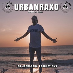 Dj Jack&Sara Productions - UrbanRaxo