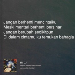 Jangan Berhenti Mencintaiku_(Use L3 Remix)_[CW]