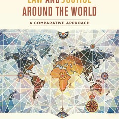 [PDF] DOWNLOAD FREE Law and Justice around the World: A Comparative Approach ipa