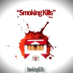 Smokin kills
