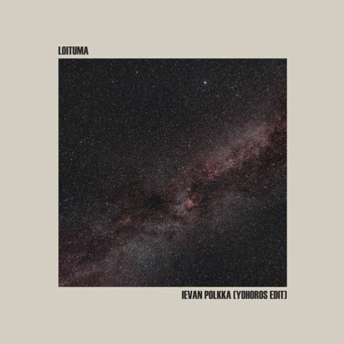 Loituma - Ievan Polkka (Yohoros Edit)