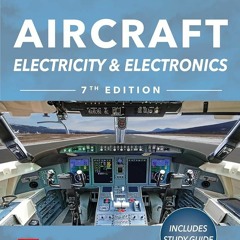 Kindle⚡online✔PDF Aircraft Electricity and Electronics, Seventh Edition
