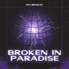 Descargar video: Broken In Paradise