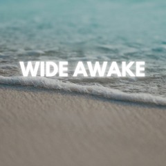 Wide Awake - K1