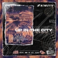 Up In The City