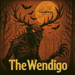 The Wendigo (Original Mix) - [Halloween 2050]