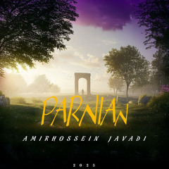 Parnian - The story of a fantasy - Suspense, peace, sadness, and hope