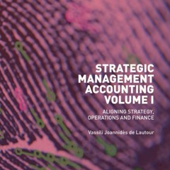 Audiobook Strategic Management Accounting, Volume I: Aligning Strategy,