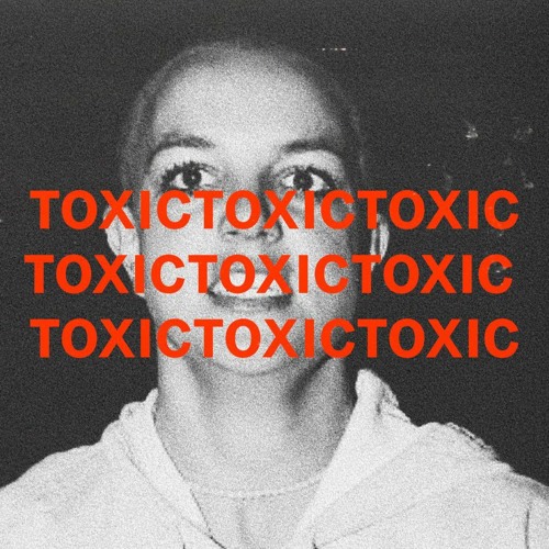 TOXIC (FUZZ SPEED GARAGE REMIX)