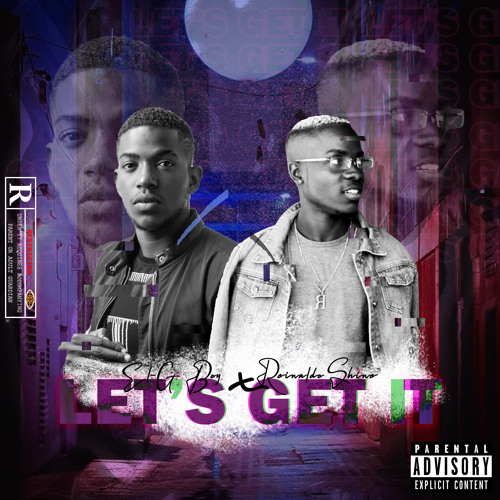 Stream ElG Boy Lets Get It(Ft. Reinaldo Shine)(Hosted.by Oba Record