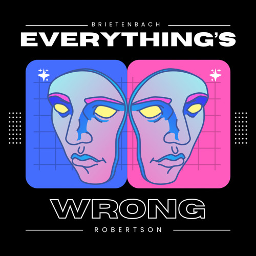 Everythings Wrong