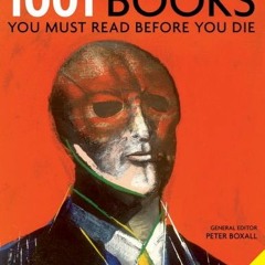 download KINDLE 📁 1001 Books You Must Read Before You Die by  Peter Boxall [EPUB KIN