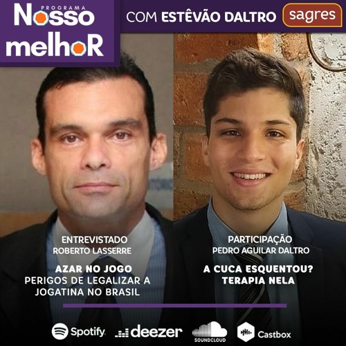 Stream episode Nosso Melhor I Azar no jogo – Perigos de legalizar a jogatina  no Brasil by Rádio Sagres podcast