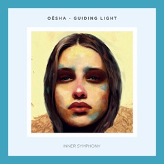 Oësha - Guiding Light (Original Mix) | Inner Symphony
