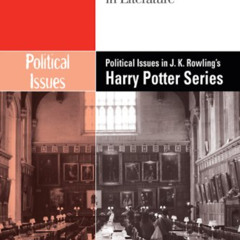 download KINDLE 🖌️ Political Issues in J.k. Rowling's Harry Potter Series (Social Is