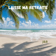 Laisse ma retraite