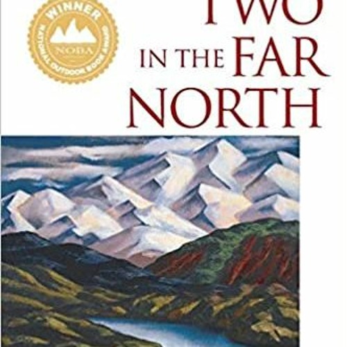 P.D.F.❤️DOWNLOAD⚡️ Two in the Far North Complete Edition