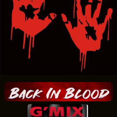 SluggzGonBang BACK IN BLOOD GMix Ft 2Loyal