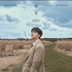 [Full Album] 도경수 (디오) - Doh Kyung Soo (D.O)  - BLOSSOM (성장)