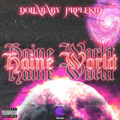 DOLLABABY, PrpleKid - Haine World (2020)