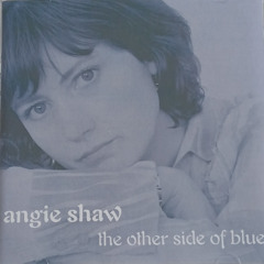 Angel From The Blue : ANGIE SHAW