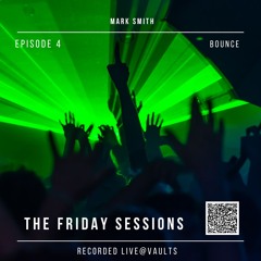The Friday Sessions (Episode 4)