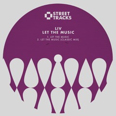 LIV - Let The Music [clip]
