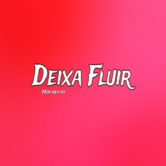 Deixa Fluir (Bônus Track)