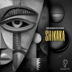 Newmanhere - Shikaka (Radio Mix)