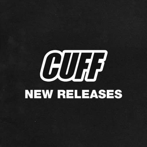CUFF New Releases