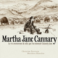 (ePUB) Download Martha Jane Cannary - L'Intégrale (Tomes BY : Matthieu Blanchin & Christian Perrissin