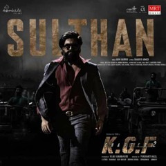 Sulthan(Hindi)Original | KGF Chapter 2