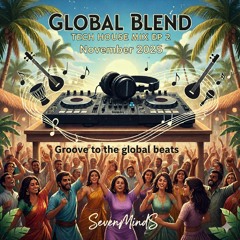 Global_Blend-Tech-House-Mix-EP2_2025