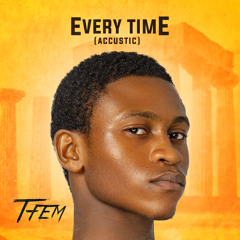 Every  Time (Accustic)
