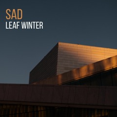 Leaf Winter - Sad