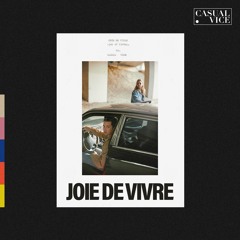 Casual Vice - Joie De Vivre