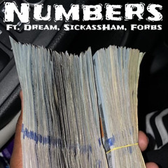 Numbers - DREAM • Forbe$• HAM