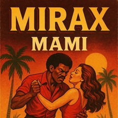 Mirax-Mami(Demo)