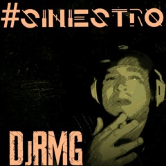 SINIESTRO (RMG EXTENDED MIX) 2021 DjRMG MEXICO
