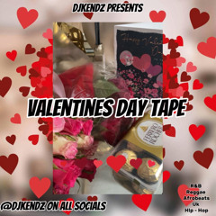 Valentines Day Tape 95% R&B / MIXED GENRES