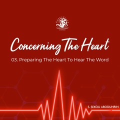 Preparing The Heart To Hear The Word (SA211005)