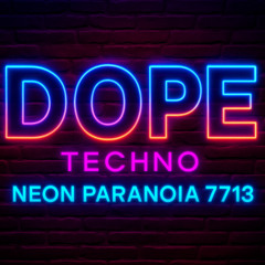 DOPE – Hard Techno Track by NEON PARANOIA 7713