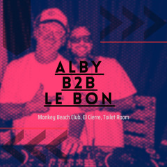 Le Bon b2b Alby - El Cierre Monkey Beach Club 2025 Toilet Room pt-2
