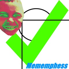 Mememphess (feat. dexx1sse)