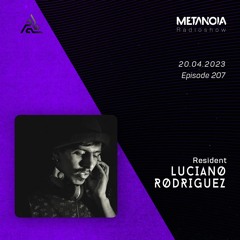 Metanoia pres. Luciano Rodríguez "Timeless Atmospheres #2"