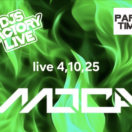dj's factory live 4 10 25